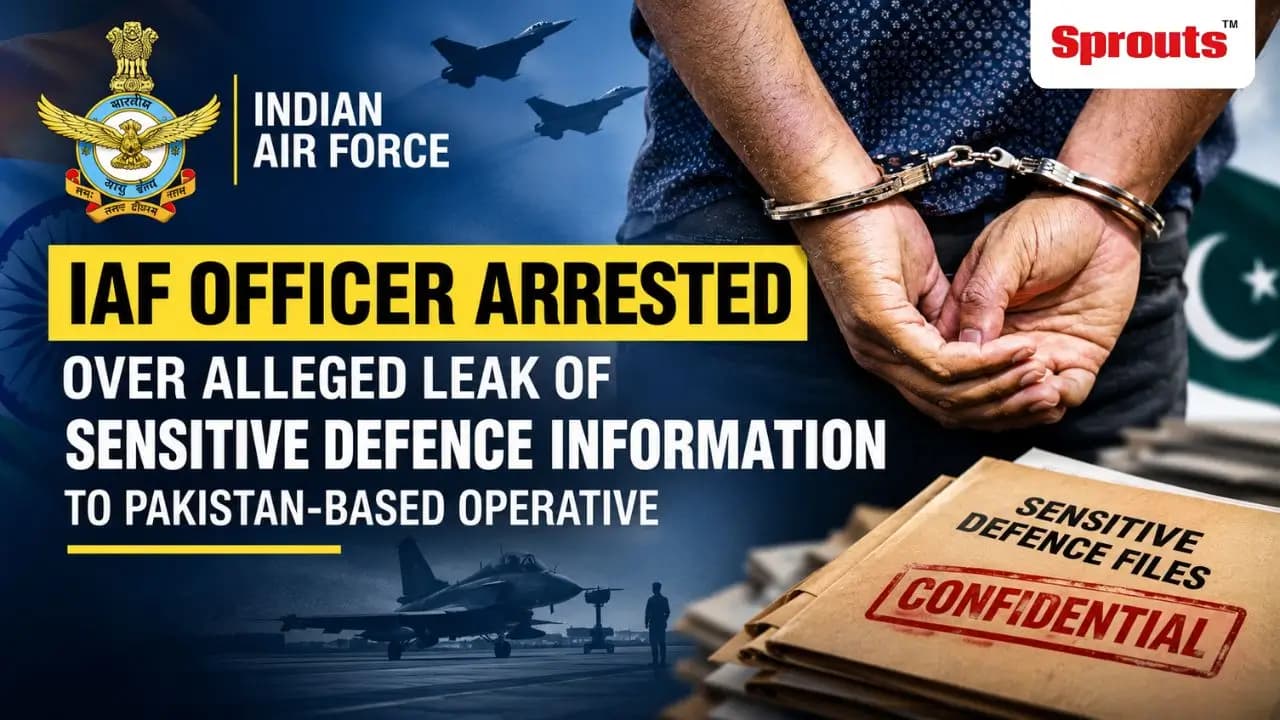 IAF Officer Arrested Over Alleged Defence Information Leak to Pakistan.