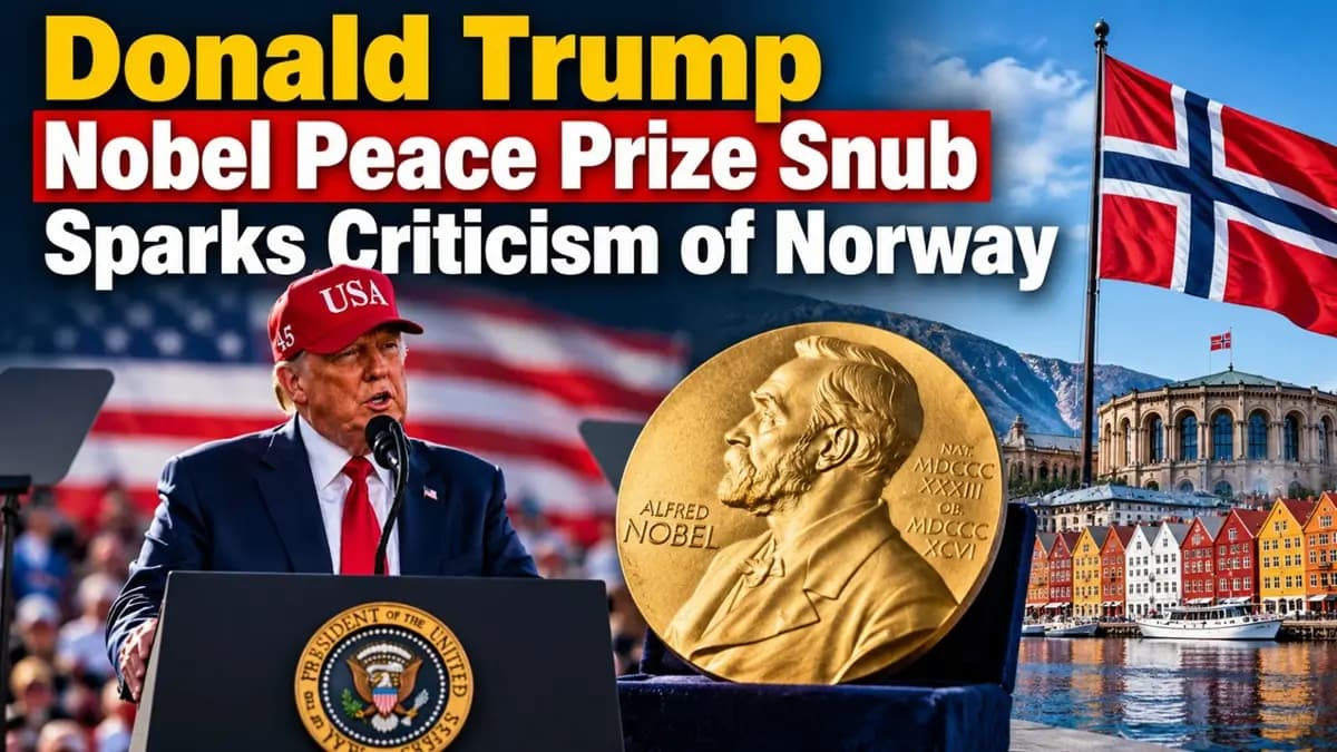 Trump Criticises Norway After Missing Out on 2026 Nobel Peace Prize