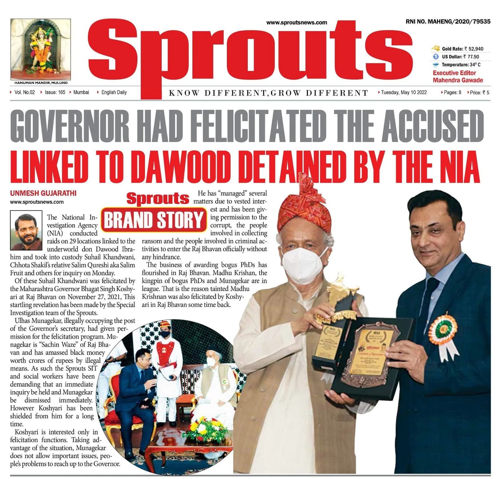 Governor had felicitated the accused linked to Dawood detained by the NIA