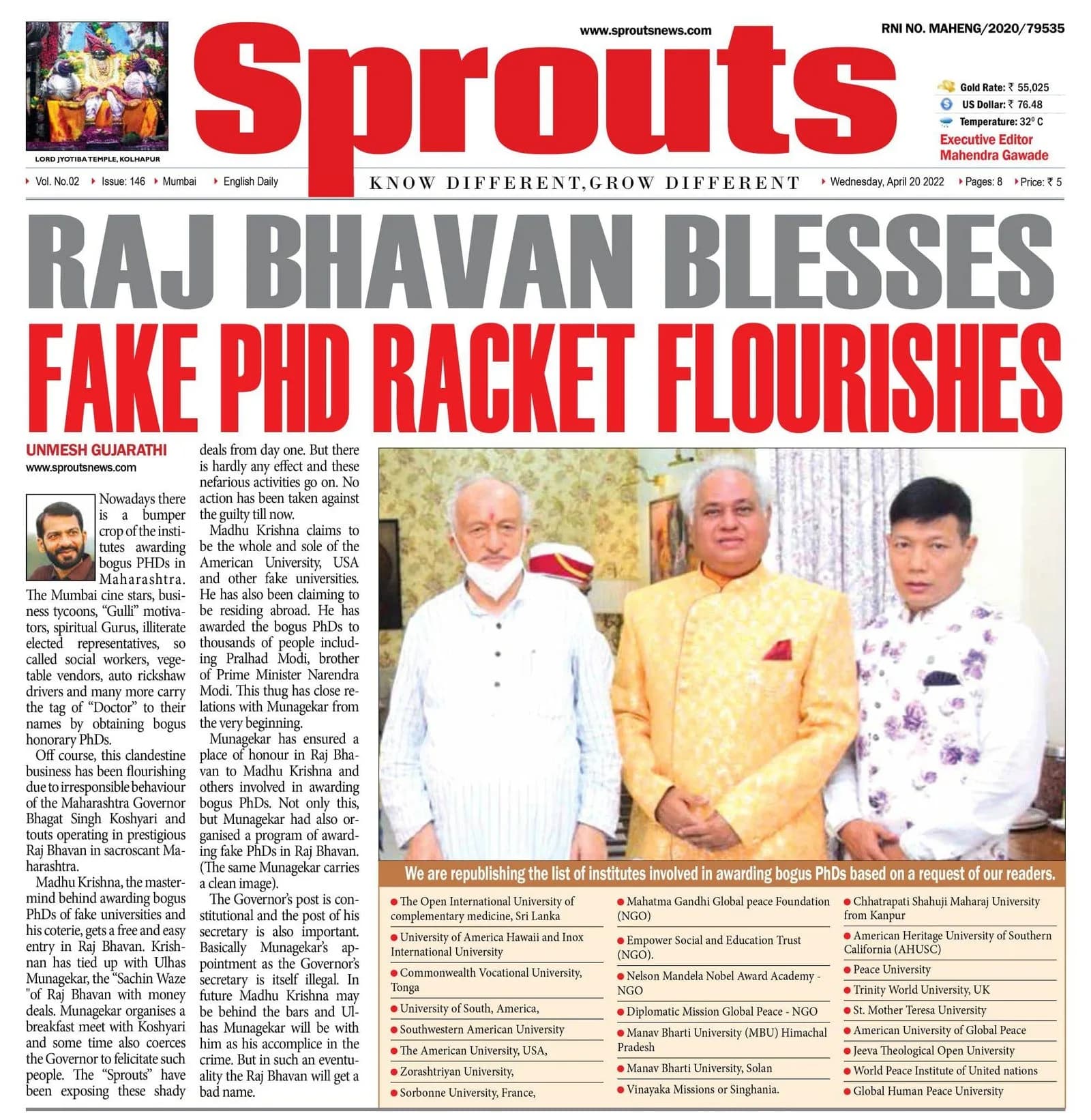 RAJ BHAVAN BLESSESFAKE PHD RACKET FLOURISHES
