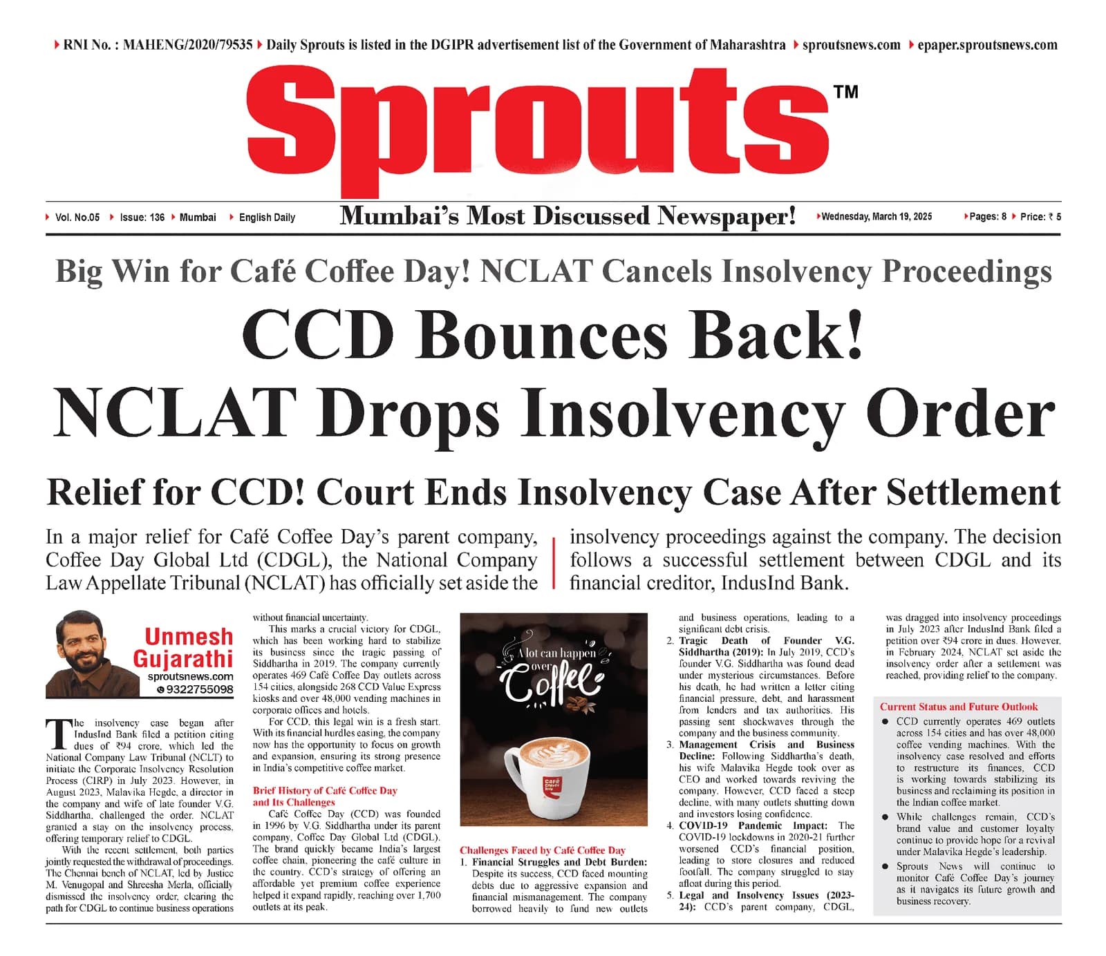 NCLAT drops insolvency case against CCD (Café Coffee Day) after CDGL settles with IndusInd Bank.