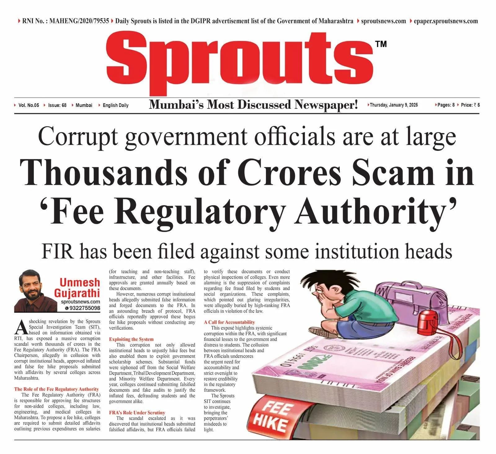 Thousands of Crores Scam in 'Fee Regulatory Authority'.