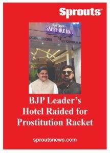 BJP Leader Hotel Raided for Prostitution