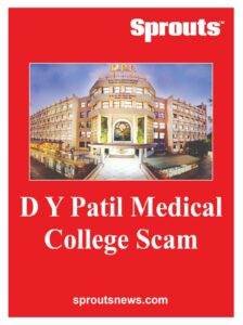 D Y Patil Medical College Scam