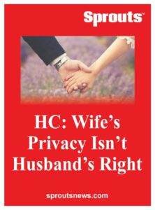 Wife's Privacy Isnt Husbands Right