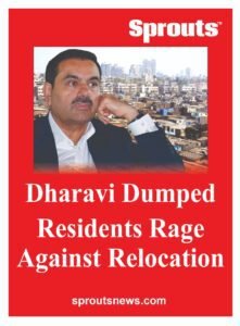 Adani Plan Sparks Dharavi Uproar