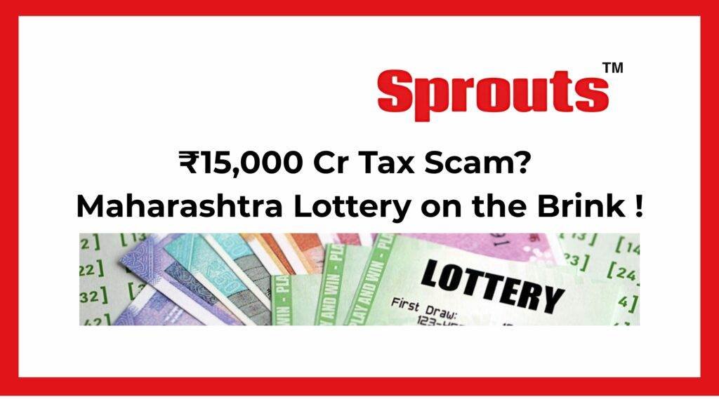 Maharashtra ₹15000 Cr Lottery Tax Left Unclaimed