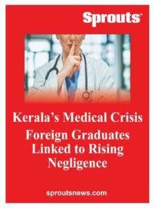 In Keralas Medical Foreign Graduates Linked to Rising Negligence