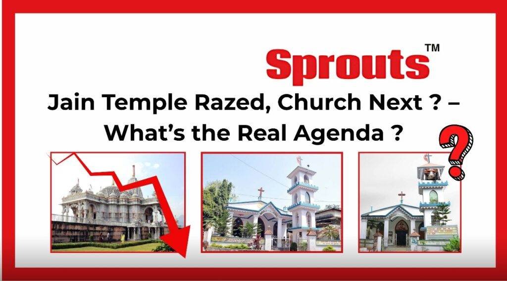 Jain Temple Razed Down, Now Church Next?
