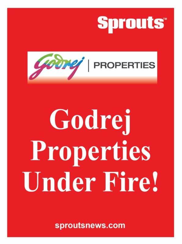 Multiple Godrej Properties Buyers Raise Alarm