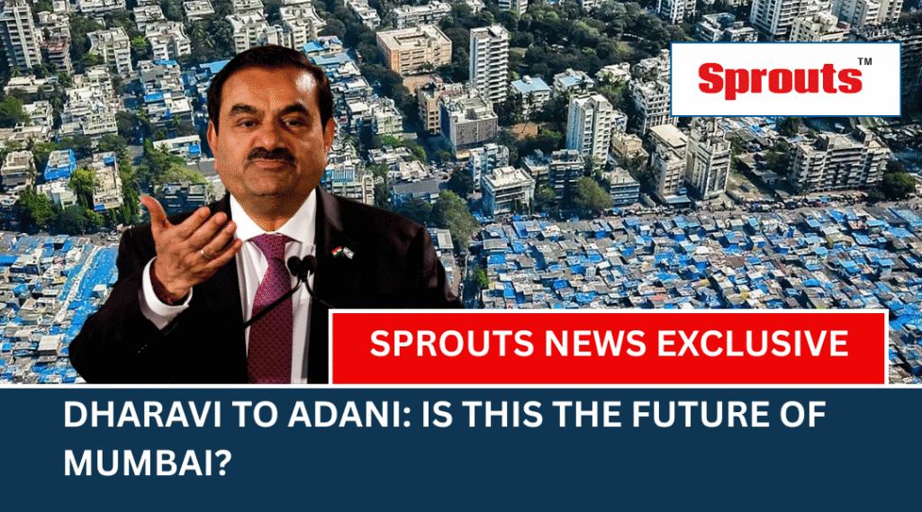 Adani Bids in Mega Land Grabbing Deal for Mumbai SRA Plots