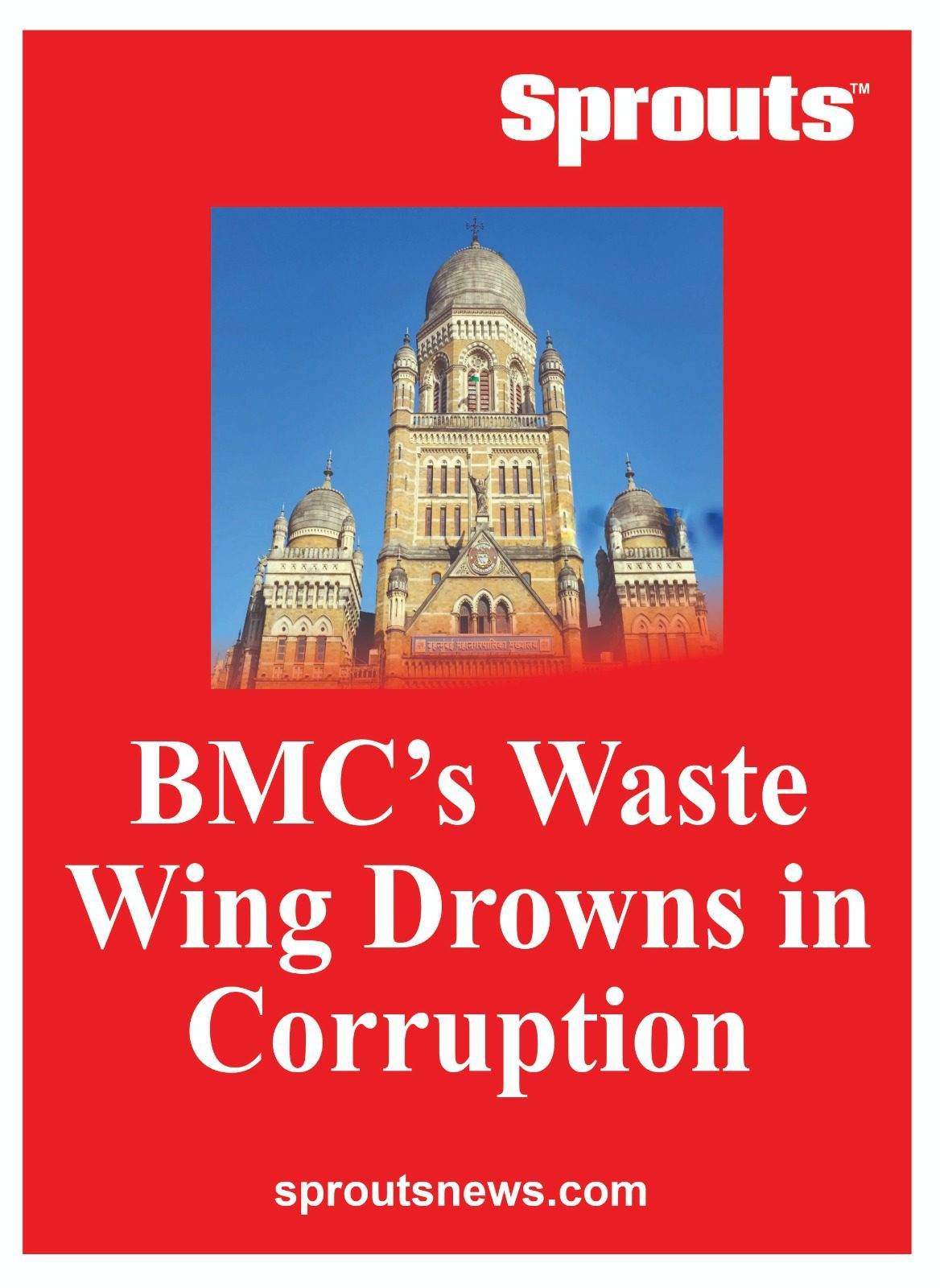 Fake Bills Loot in Mumbais Waste Wing