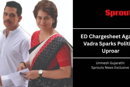 ED Chargesheet Against Vadra leads to ₹37.6 Cr asset seizure