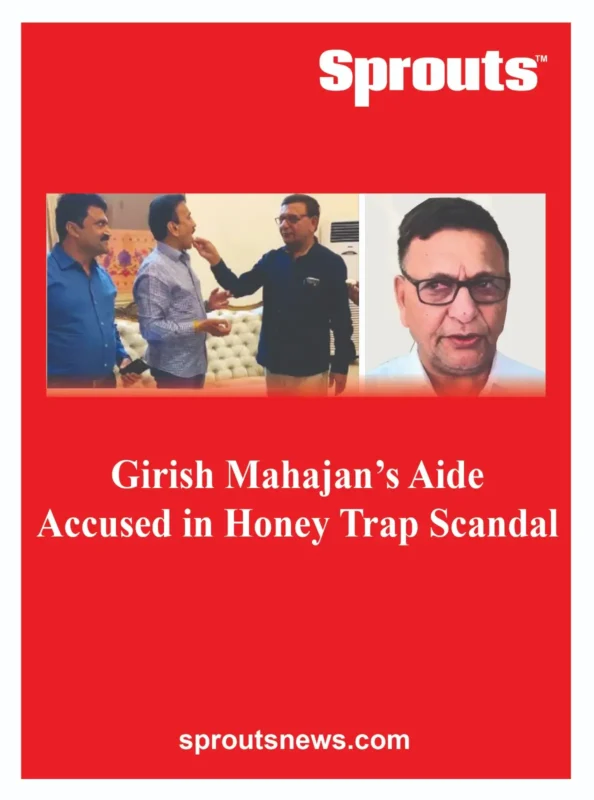 Girish Mahajan’s Aide Prafulla Lodha Accused in Honey Trap Scandal
