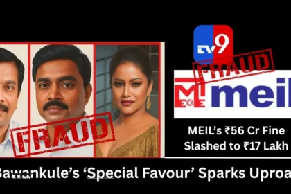 MEIL’s ₹56 Cr Fine slashed to ₹17 Lakh by Minister Bawankule