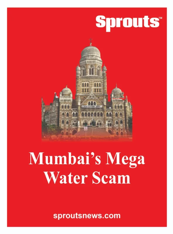 Mumbai’s Mega Water Scam