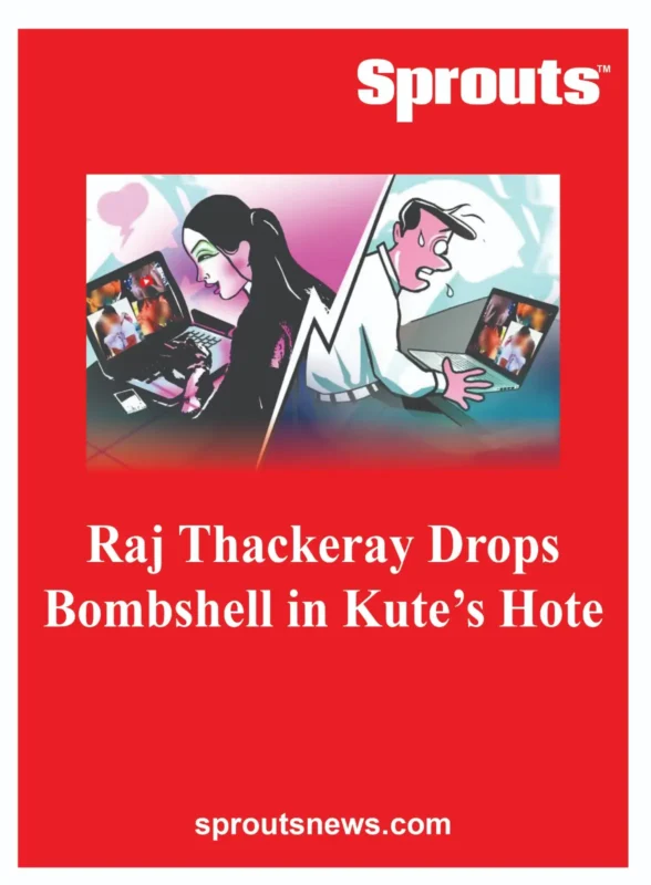 Raj Thackeray Drops Bombshell in Kute’s Hotel