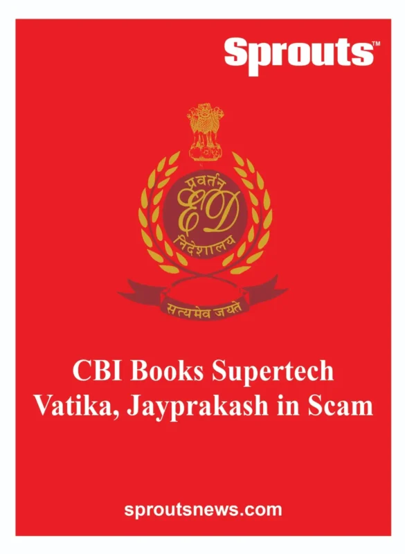 Supertech, Vatika Jayprakash and Unknown Bank Officials Booked