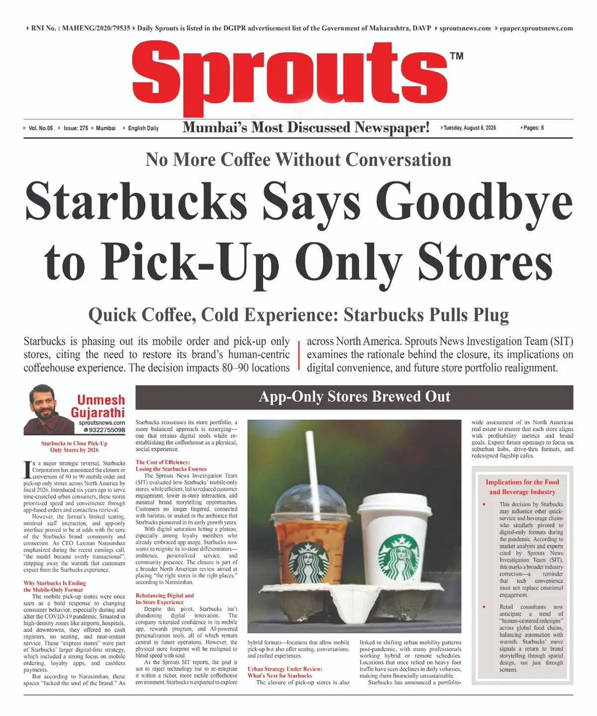 Starbucks Plans to Close Pick-Up Only Stores by 2026.