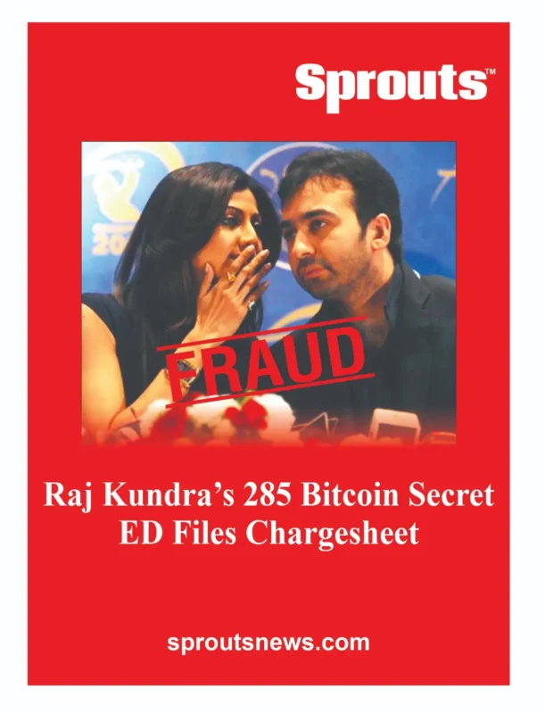 Raj Kundra Named in ED Chargesheet as Beneficial Owner of 285 Bitcoins