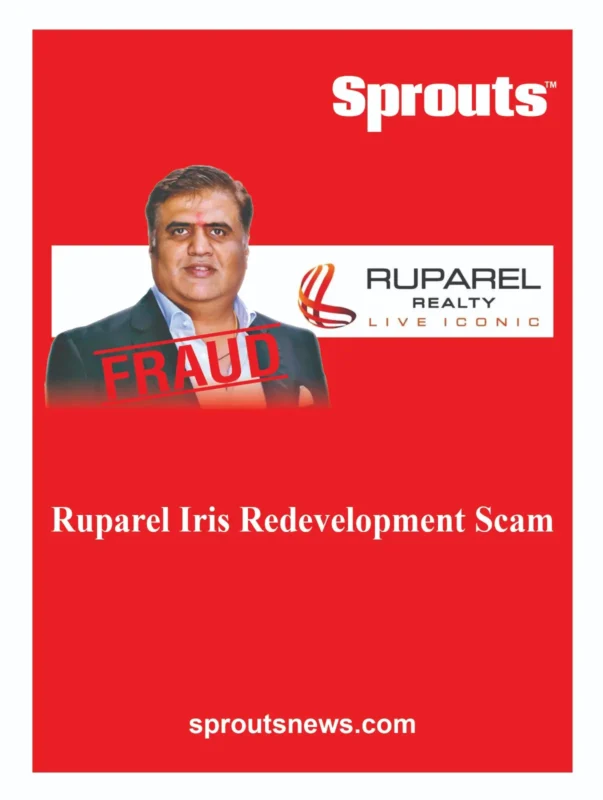 Ruparel Iris Redevelopment Scam