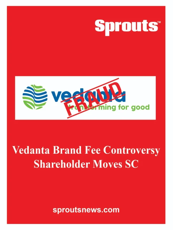 Vedanta Brand Fee Controversy