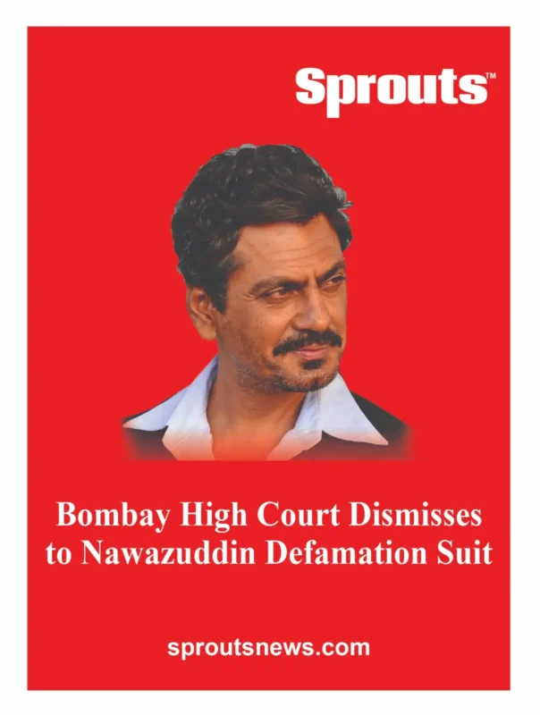 Bombay High Court Dismisses Nawazuddin Siddiqui Brother Defamation Suit