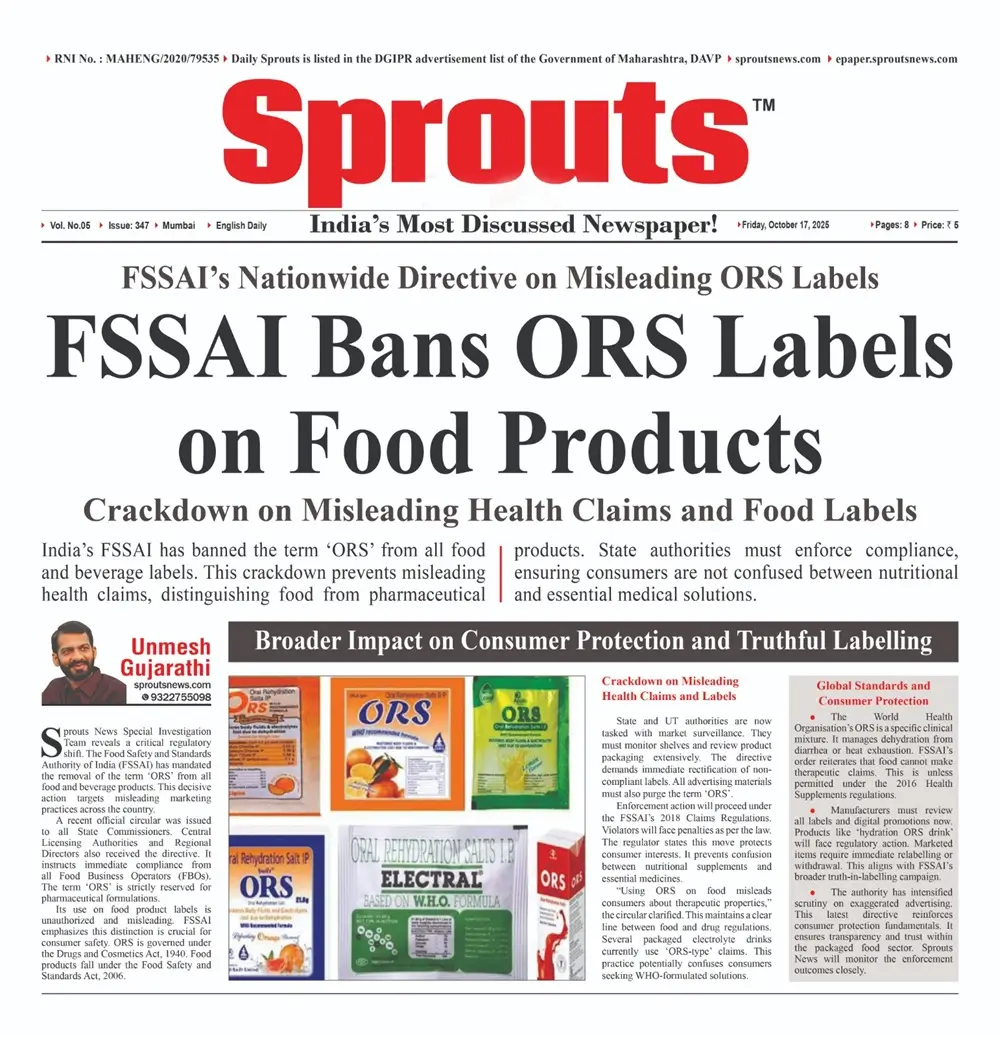 FSSAI Bans Use of ‘ORS’ Term on Food Products in Nationwide Crackdown.