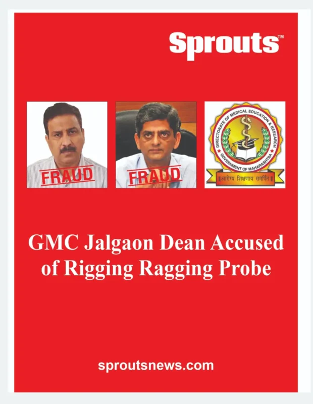 GMC Jalgaon Dean Dr. Girish Thakur Under Fire for Ragging Probe Manipulation