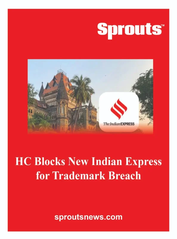High Court Restrains New Indian Express Over Trademark Violation