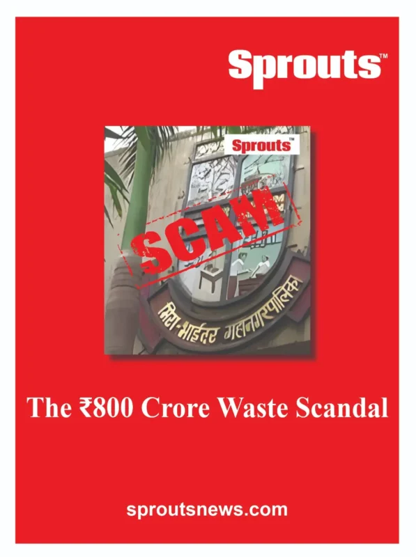 Mira Bhayandar ₹800 Crore Waste Scandal