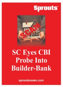 CBI Probe Into Builder Bank Scam