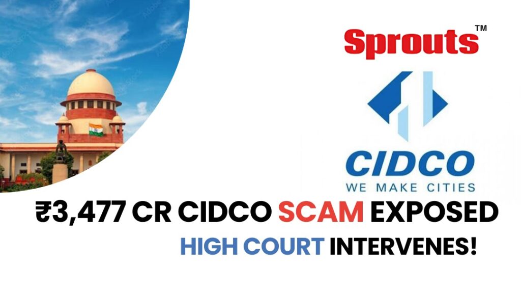 Bombay HC Cancels CIDCOs NAINA Contracts - Sprouts News Bombay HC Cancels CIDCO's NAINA Contracts