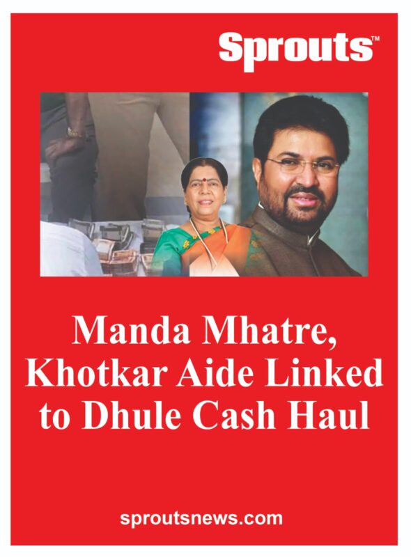 MLA Arjun Khotkar Aide Linked to Dhule Cash Haul - Sprouts News MLA Arjun Khotkar Aide Linked to Dhule Cash Haul