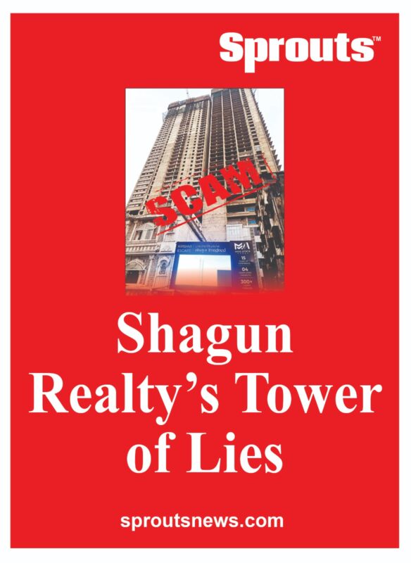 Shagun Realty Builders and Developers corruption exposed Sprouts News Shagun Realty Builders and Developers corruption exposed