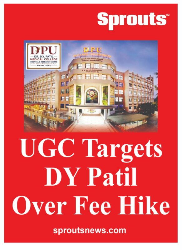 UGC Targets DY Patil Over Fee Hike