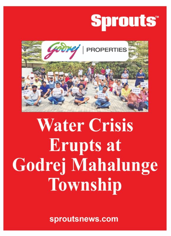 Water Crisis Erupts at Godrej Mahalunge Township