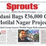 Adani Bags ₹36000 Cr Motilal Nagar Project