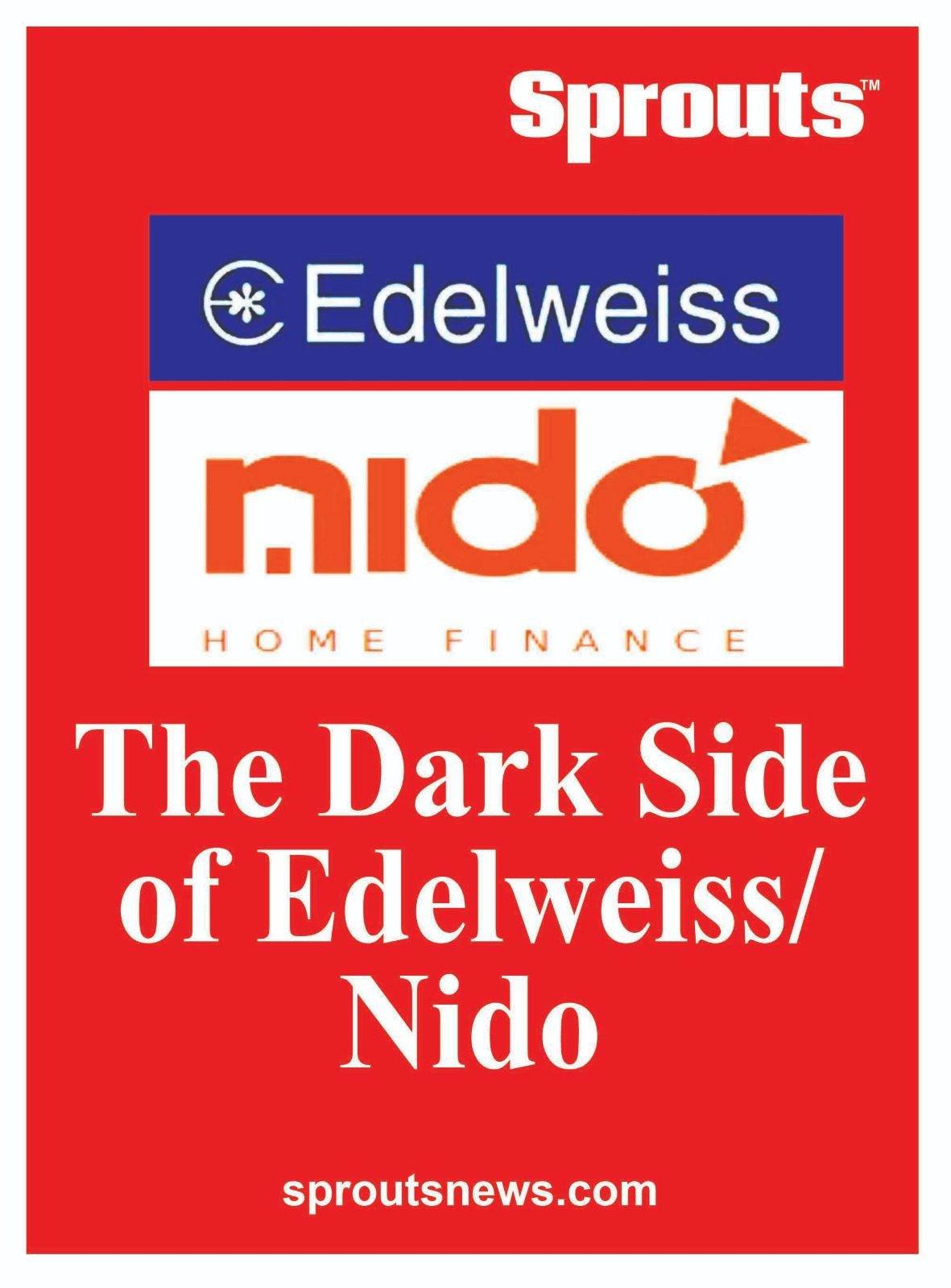 Edelweiss or Nido Home Finance The Silent Financial Predators