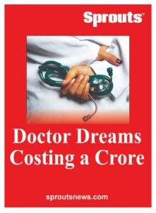 doctors dream costing a crore