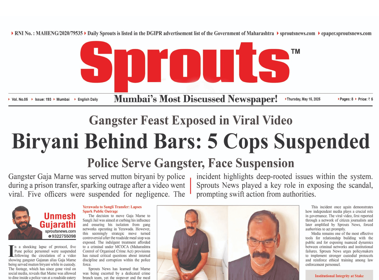 Gangster Gaja Manre was served biryani by cops gets suspended
