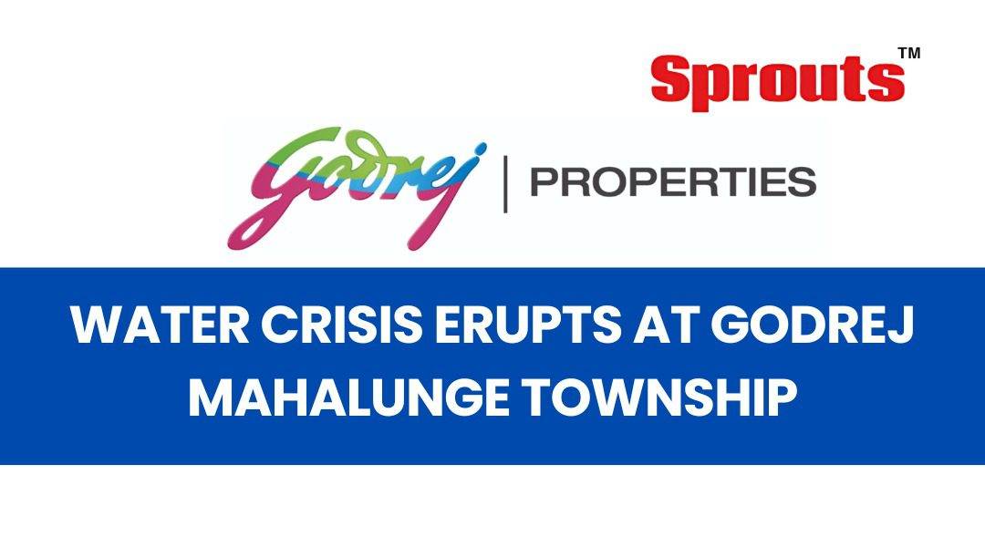 Godrej Mahalunge Township prorest over Water Crisis