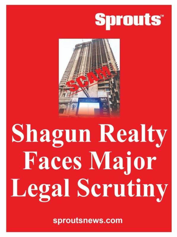 Shagun Realtys Fanaswadi project faces legal Scrutiny