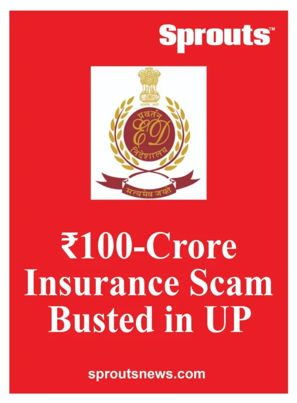 ₹100-Crore Insurance Scam Busted in UP