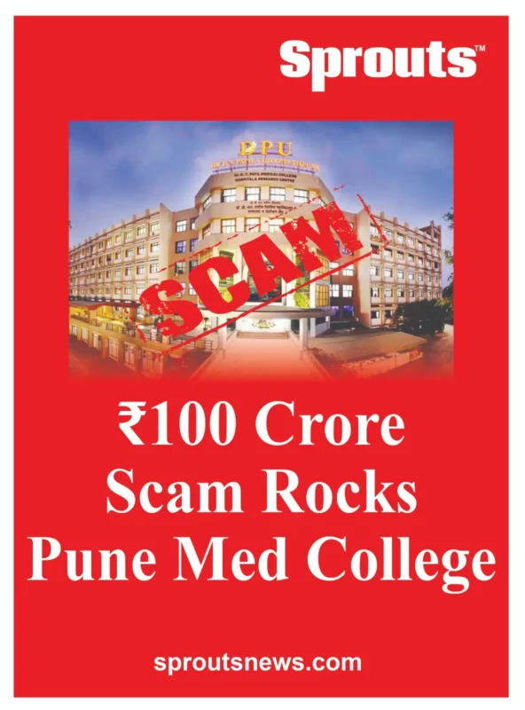 ₹100 Crore Scam Rocks Pune Medical College