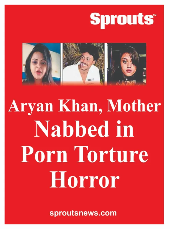 Aryan Khan Mother Nabbed in Porn Torture Horror - Sprouts News Aryan Khan Mother Nabbed in Porn Torture Horror