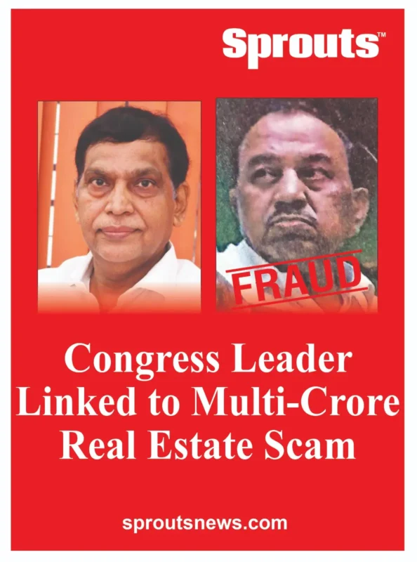 Congress Leader Linked to Multi-Crore Real Estate Scam