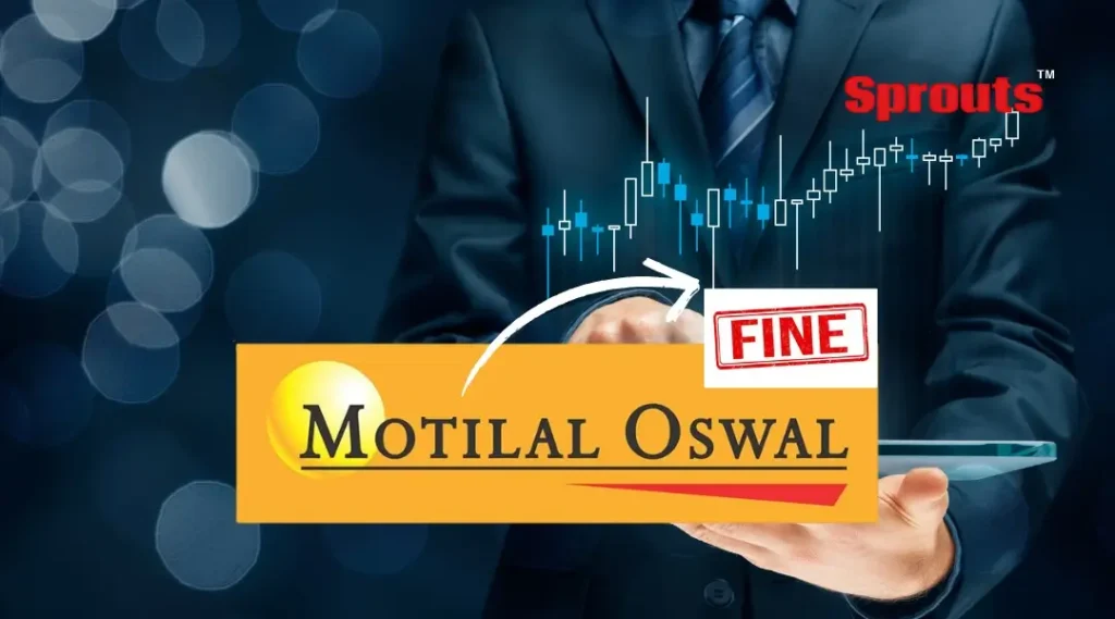 Motilal Oswal Fined ₹3 Lakh by SEBI