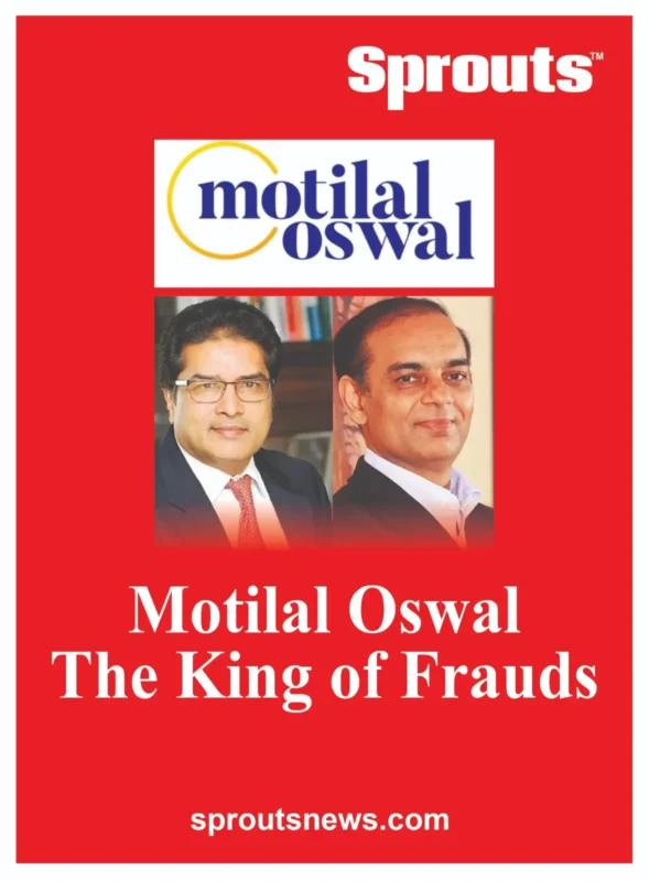 Motilal Oswal The King of Frauds