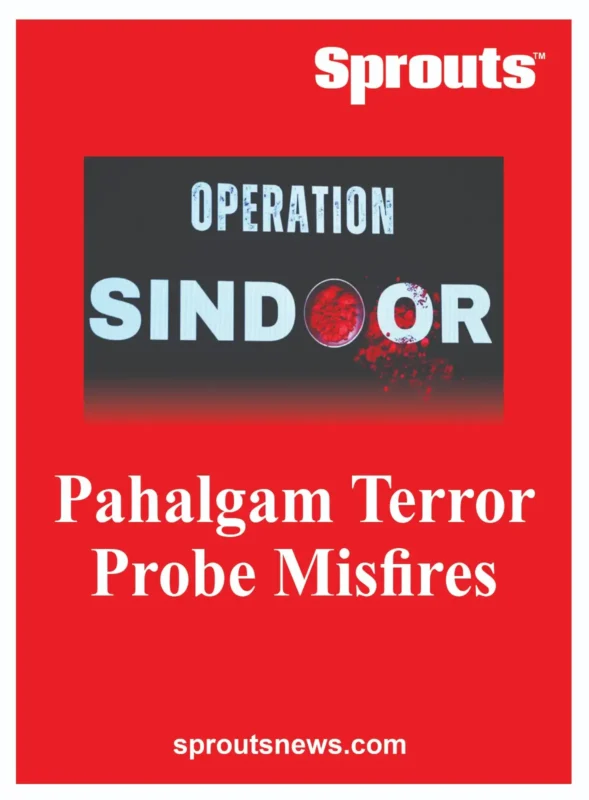 Pahalgam terror probe has taken a shocking turn
